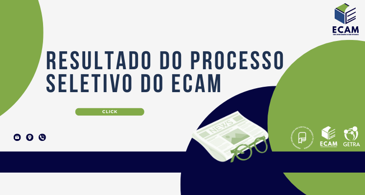 Publicação de Resultado do Processo Seletivo - ECAM